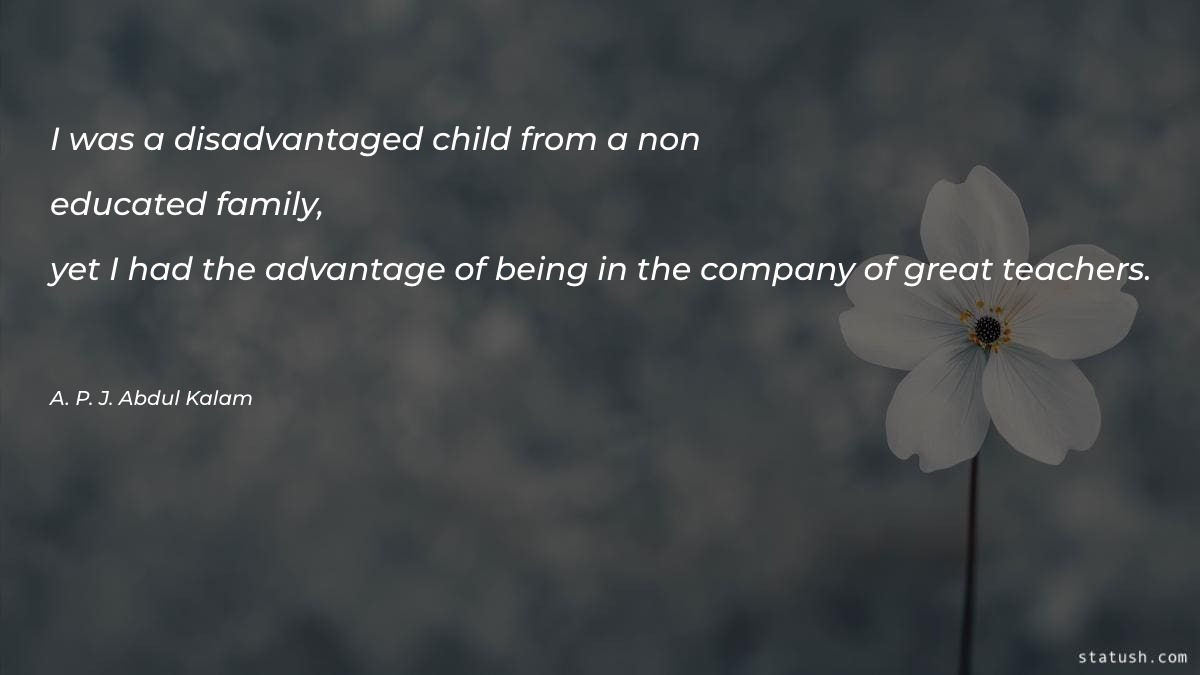 I was a disadvantaged child from Motivational Quotes at statush.com