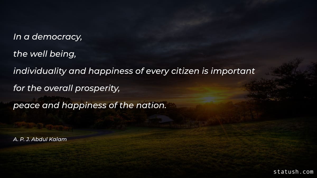 In a democracy Happiness Quotes at statush.com