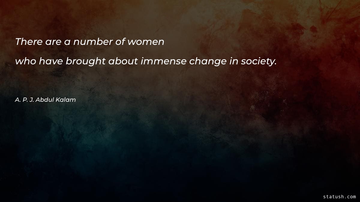 There are a number of women - Change Quotes at statush.com