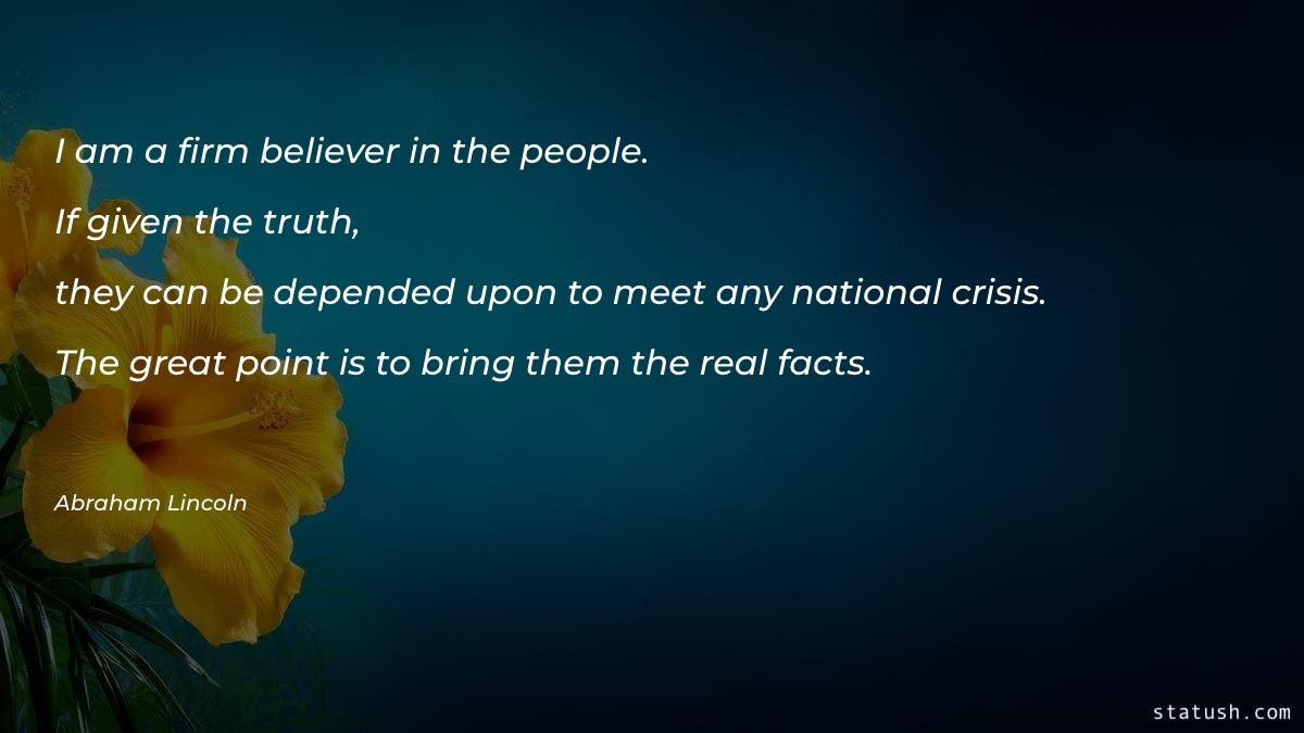 I am a firm believer in the people Motivational Quotes at statush.com