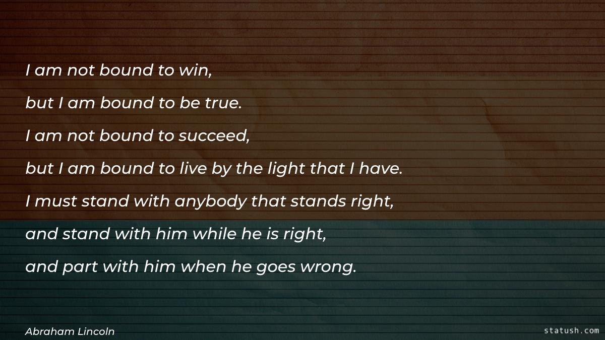 I am not bound to win Motivational Quotes at statush.com