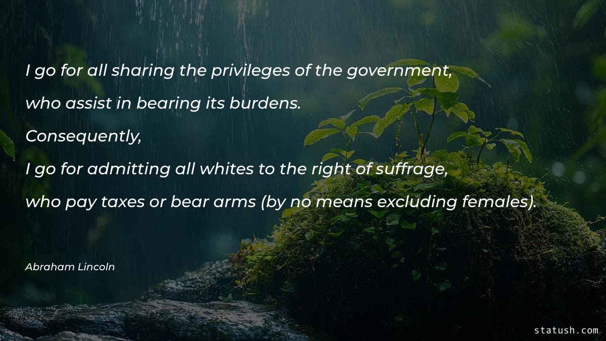 I go for all sharing the privileges - Government Quotes at statush.com