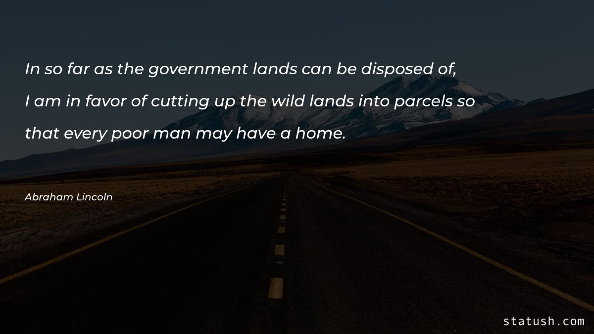 In so far as the government lands - Government Quotes at statush.com