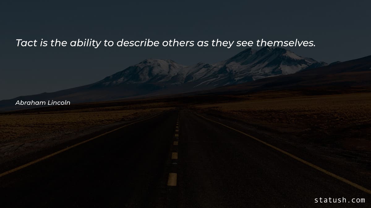 Tact is the ability to describe Motivational Quotes at statush.com