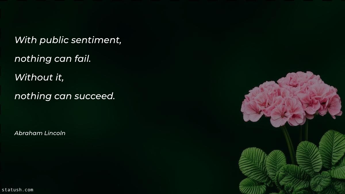 With public sentiment Motivational Quotes at statush.com