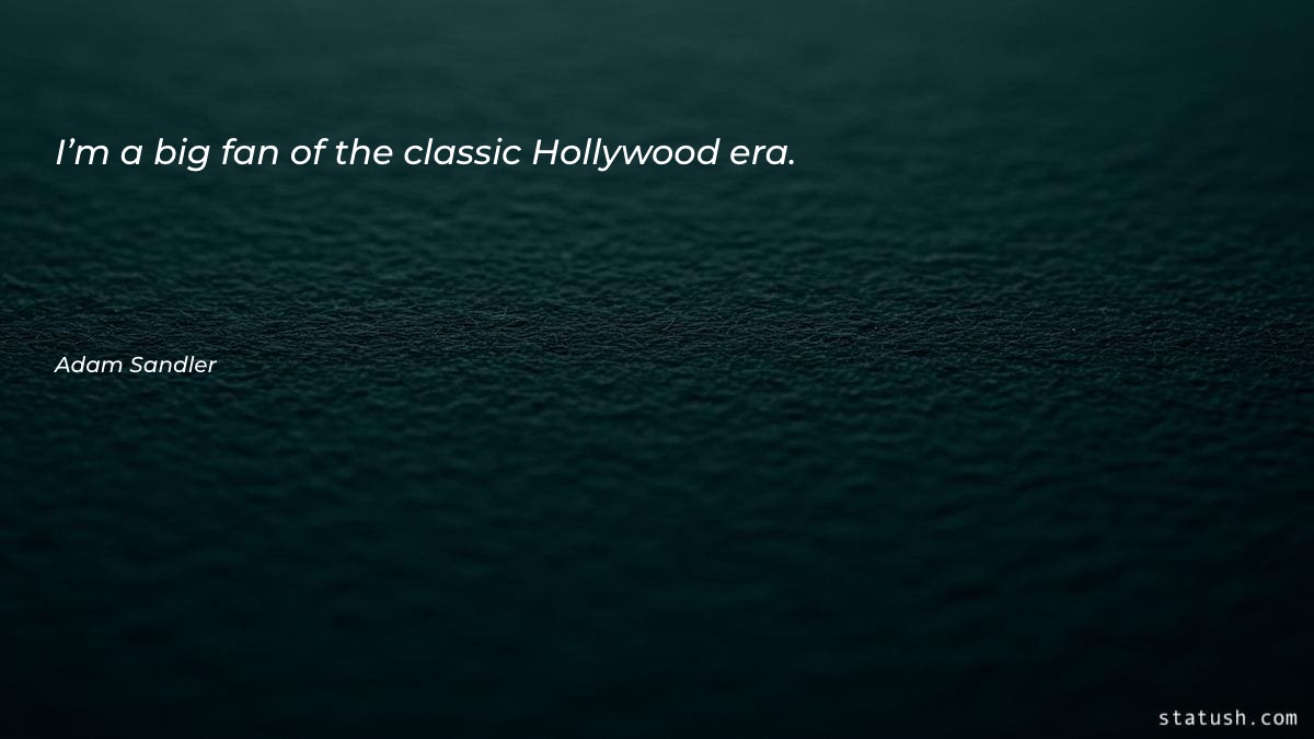 I’m a big fan of - Motivational Quotes at statush.com