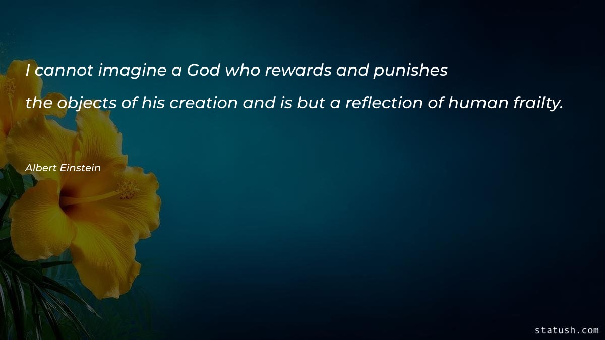 I cannot imagine a God who - Motivational Quotes at statush.com