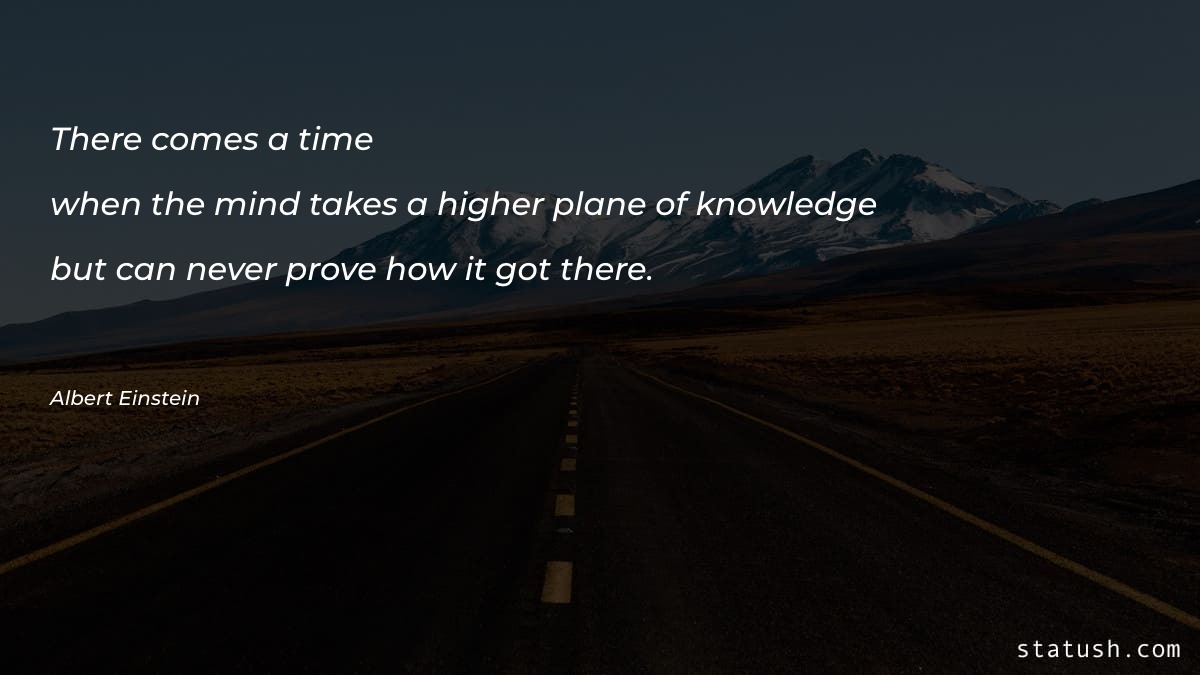 There comes a time when - Motivational Quotes at statush.com