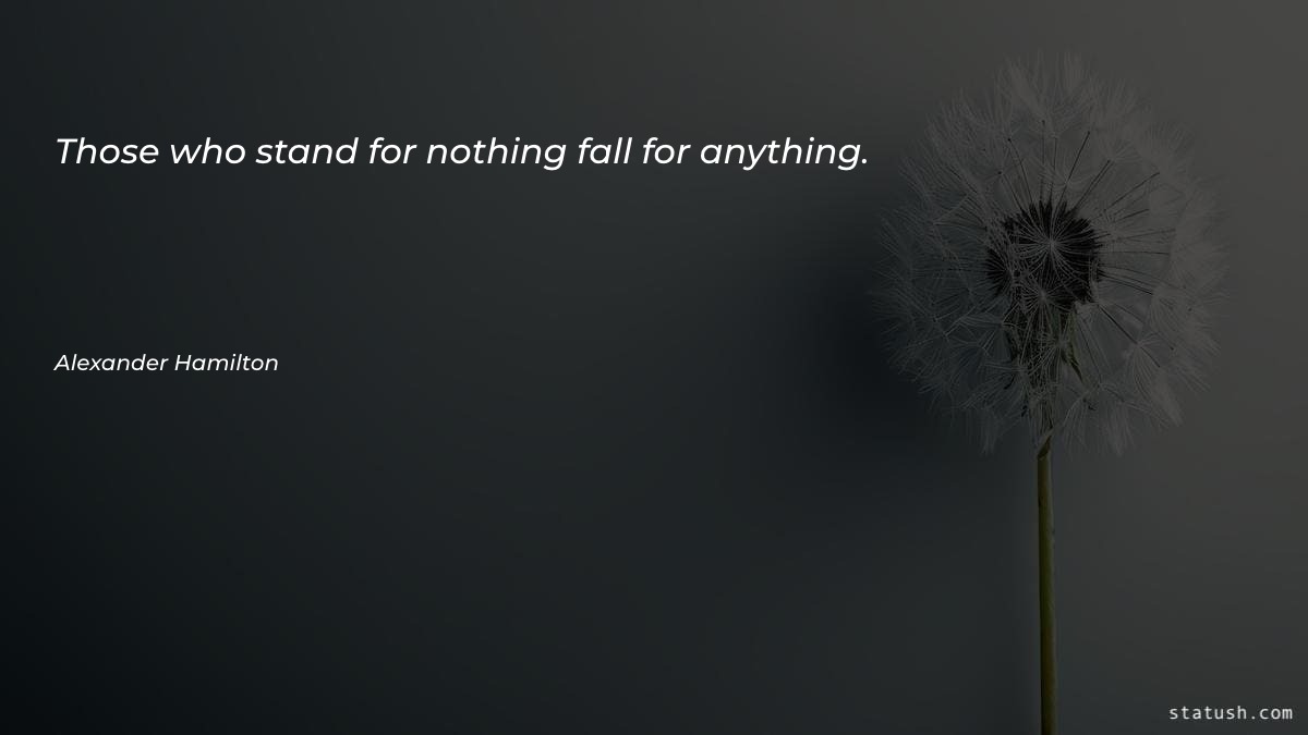 Those who stand for nothing