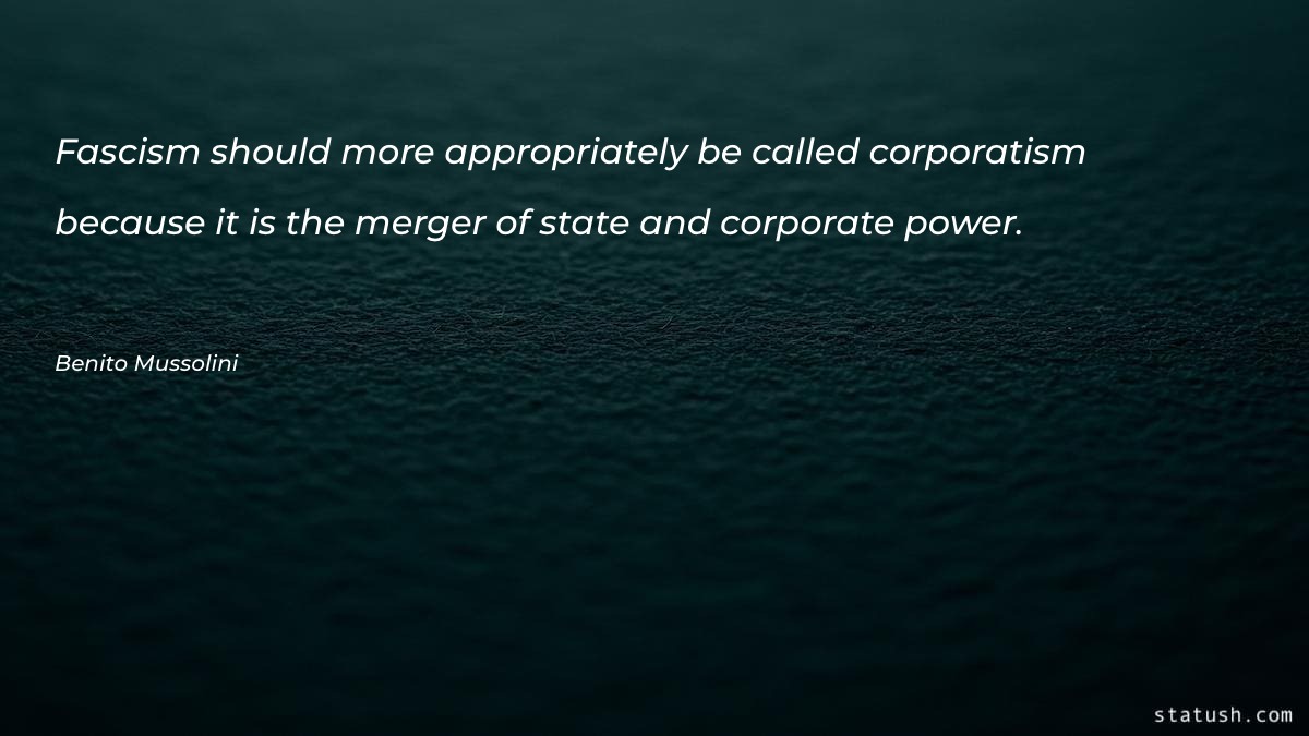 Fascism should more appropriately be - Motivational Quotes at statush.com