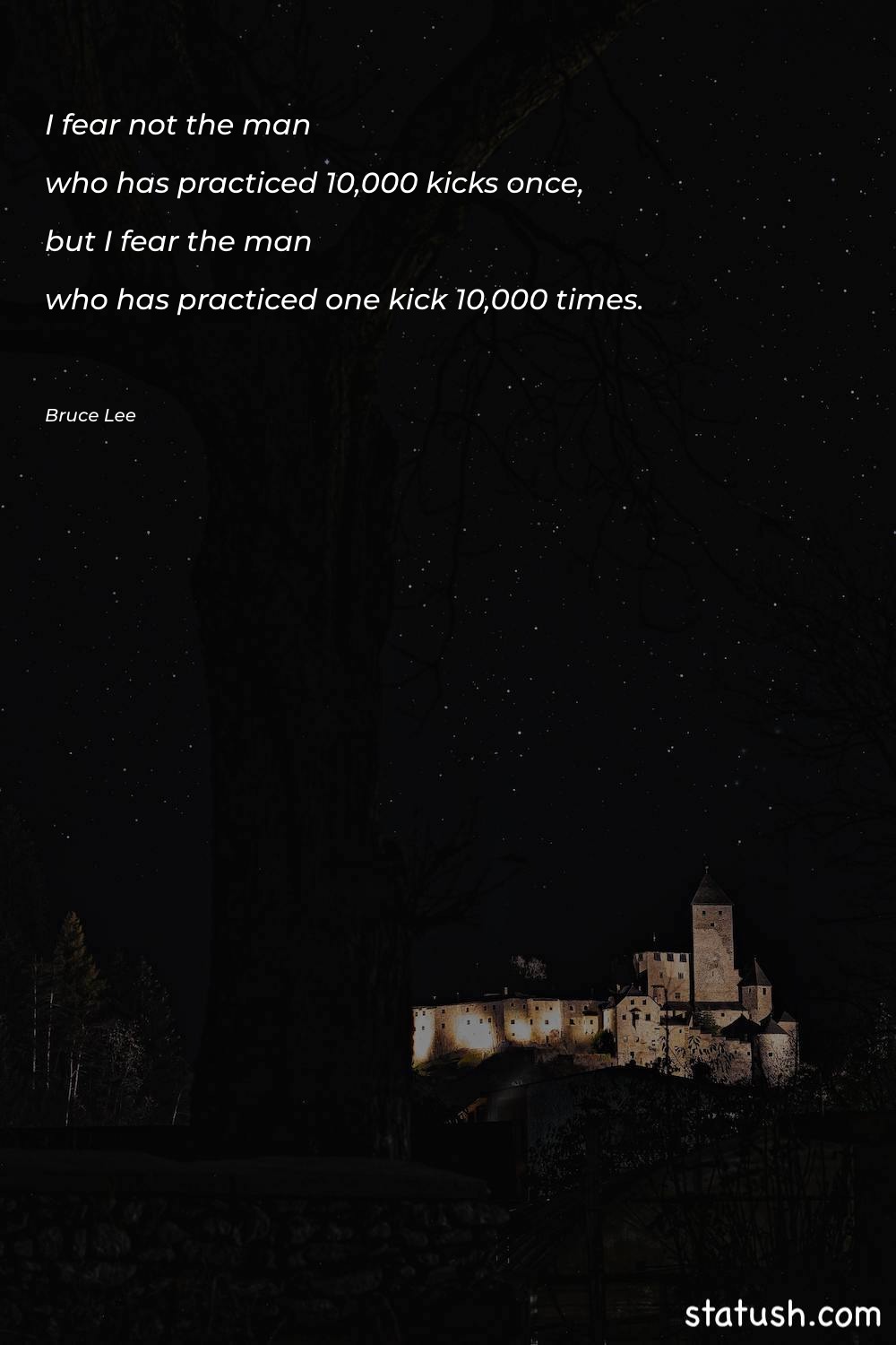 I fear not the man - Knowledge Quotes at statush.com
