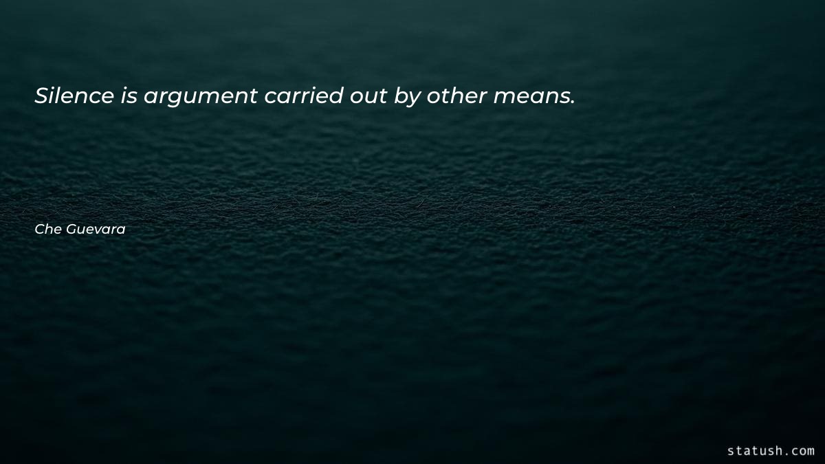 Silence is argument carried out
