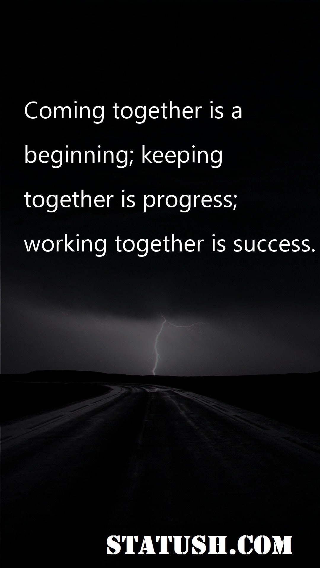 Coming together is a Success Quotes at statush.com