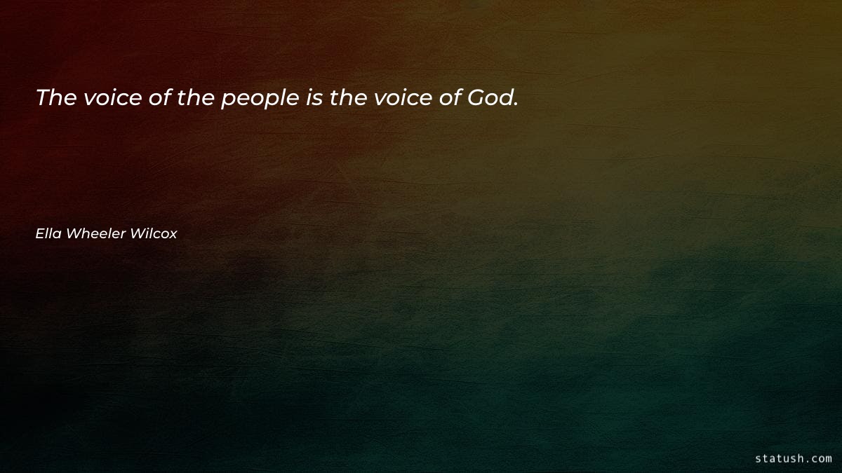 The voice of the people