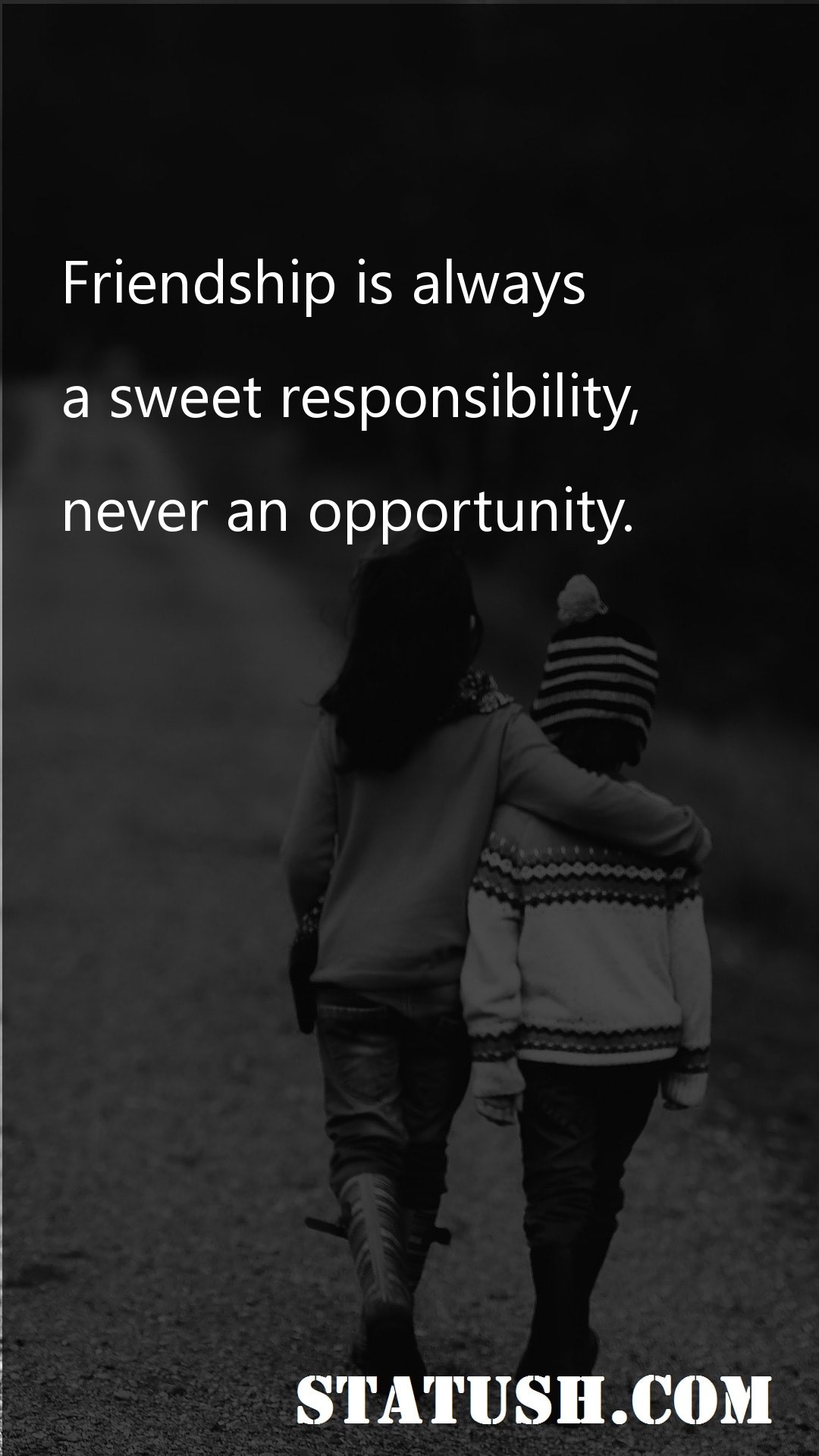 Friendship is always Friendship Quotes at statush.com