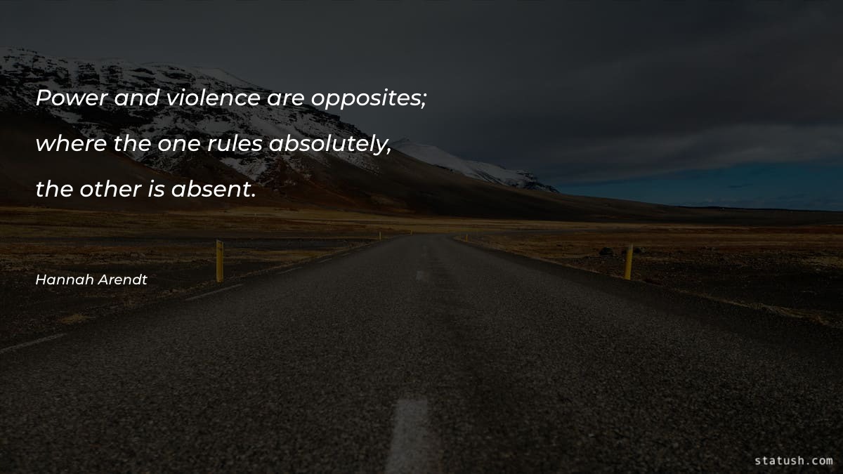 Power and violence are opposites