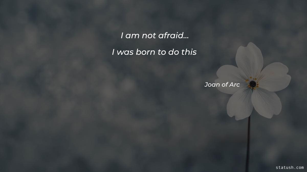I am not afraid