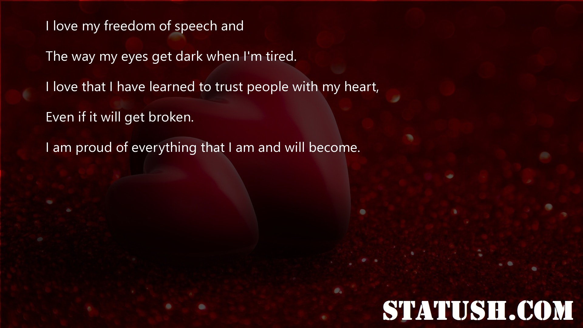 I love my freedom of speech and Love Quotes at statush.com