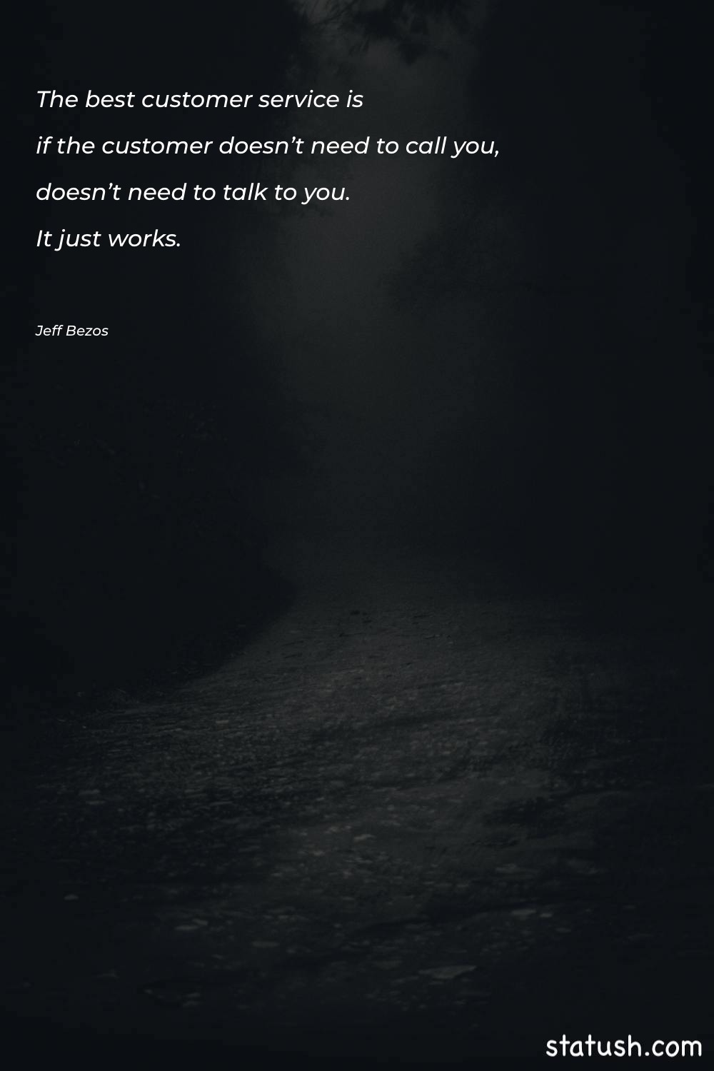 The best customer service is Motivational Quotes at statush.com