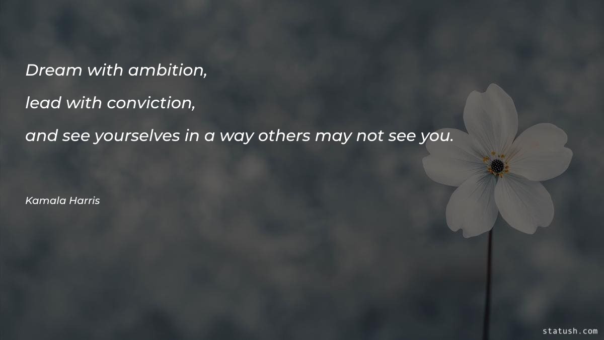 Dream with ambition, lead with Motivational Quotes at statush.com