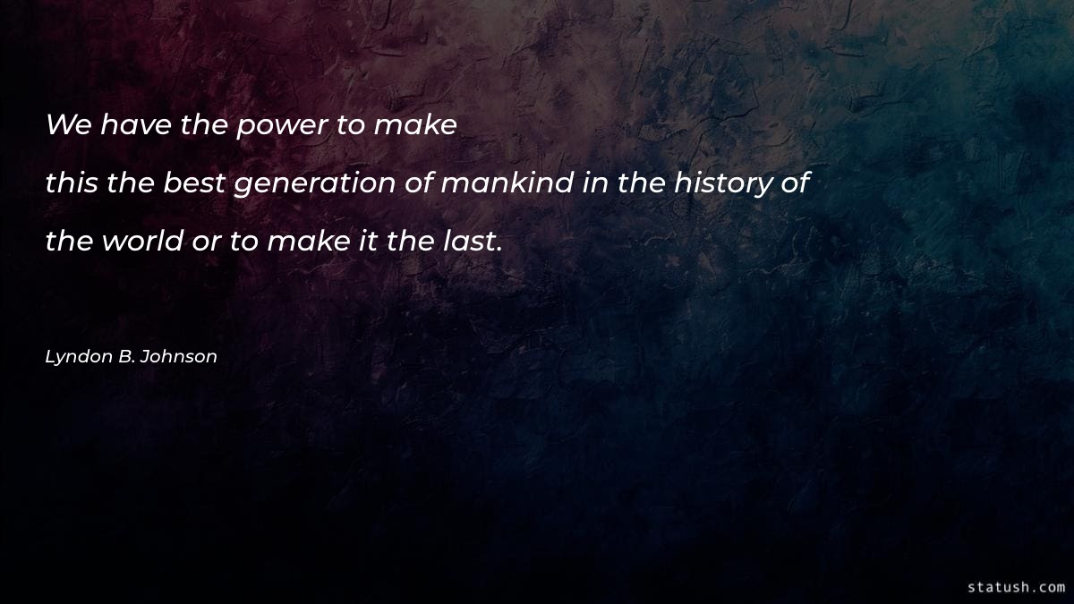 We have the power to - Motivational Quotes at statush.com