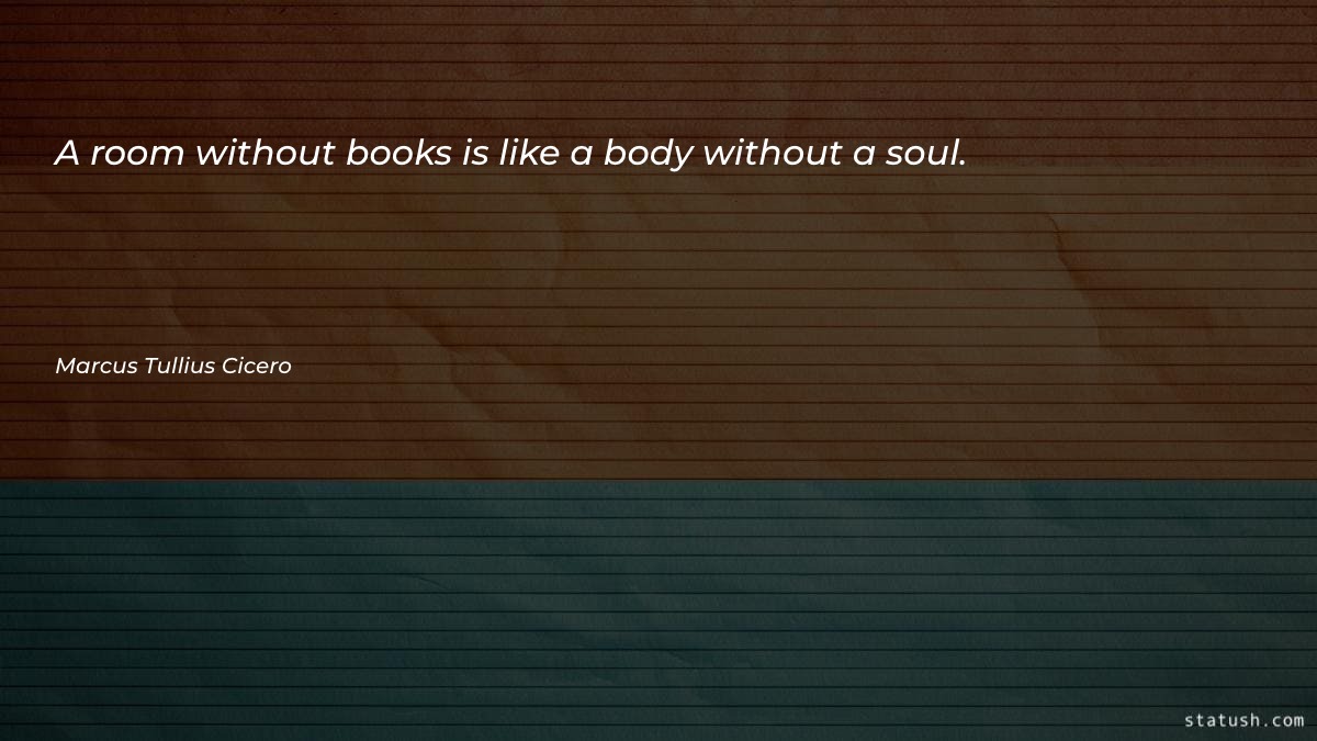 A room without books is