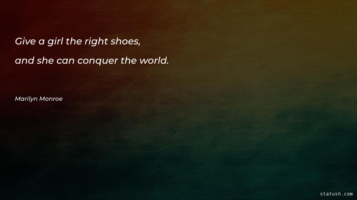 Give a girl the right Motivational Quotes at statush.com