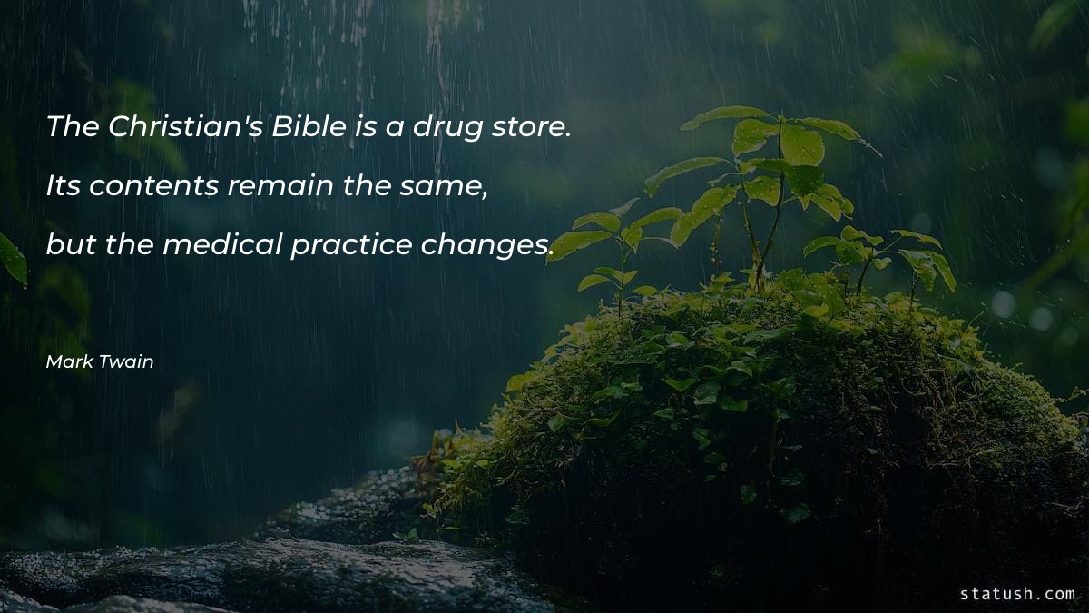 The Christian's Bible is a Medical Quotes at statush.com
