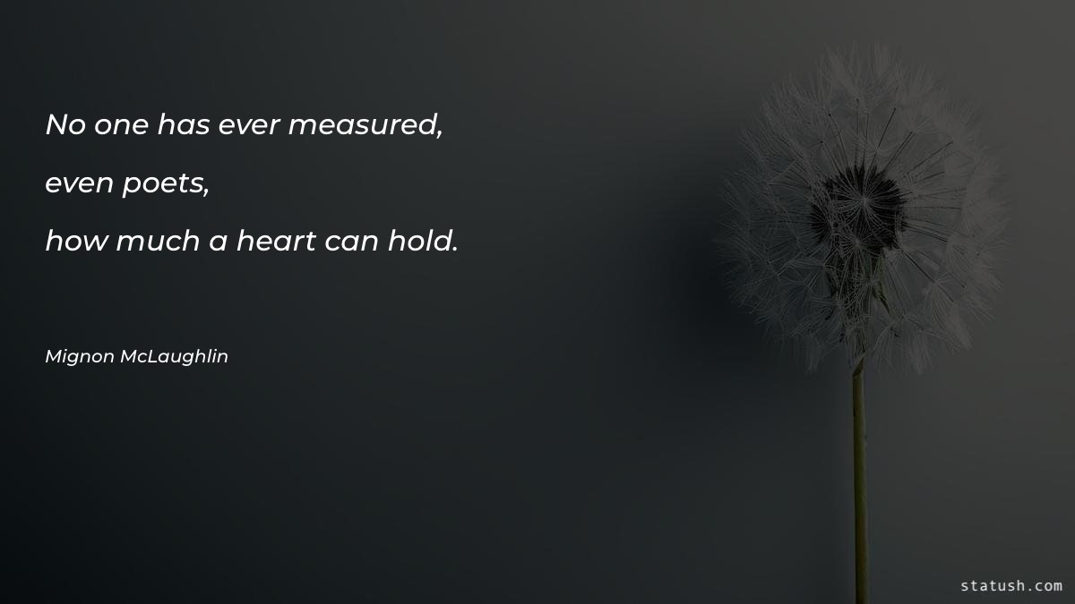 No one has ever measured - Motivational Quotes at statush.com