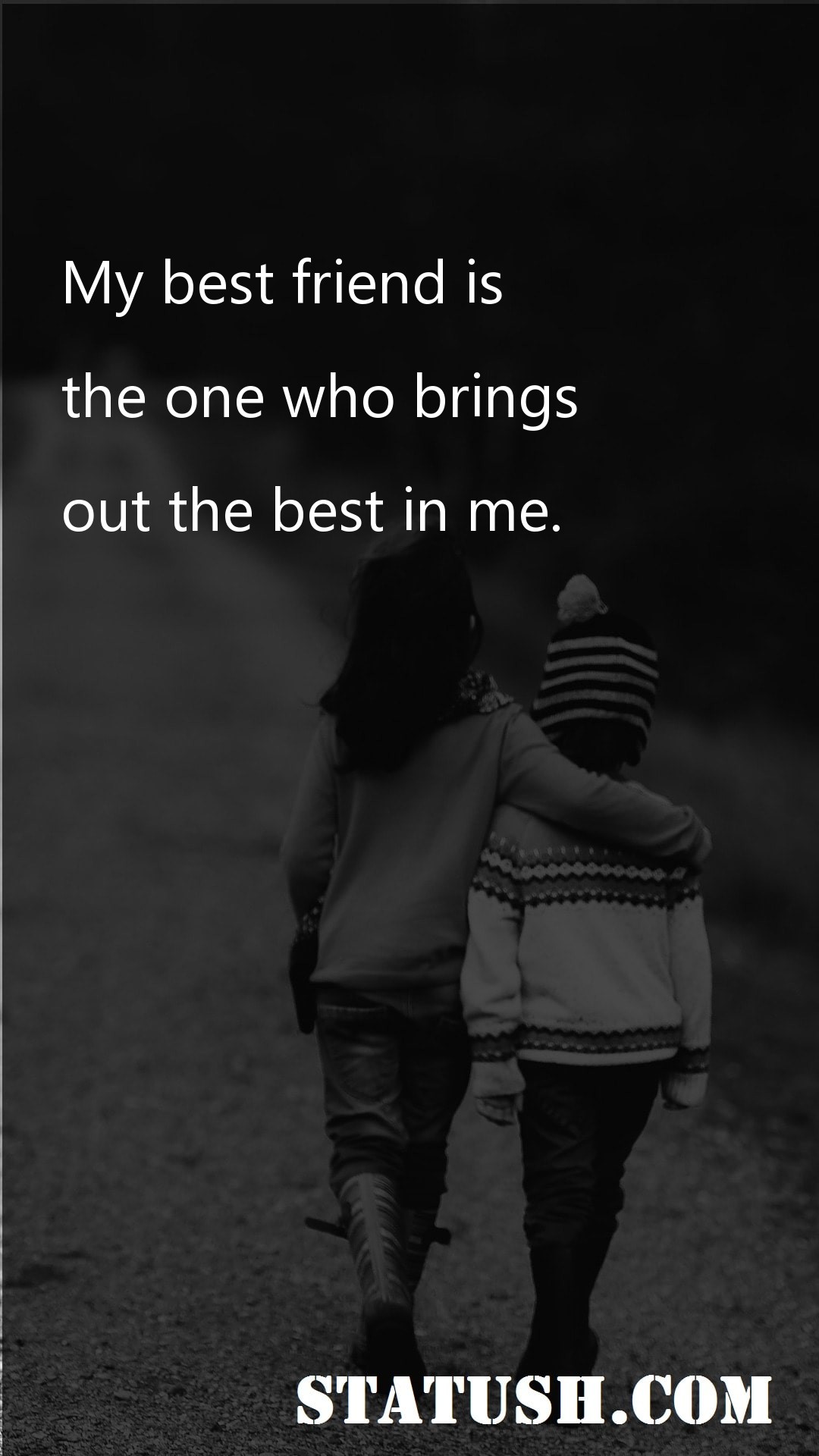 My best friend is - Friendship Quotes at statush.com