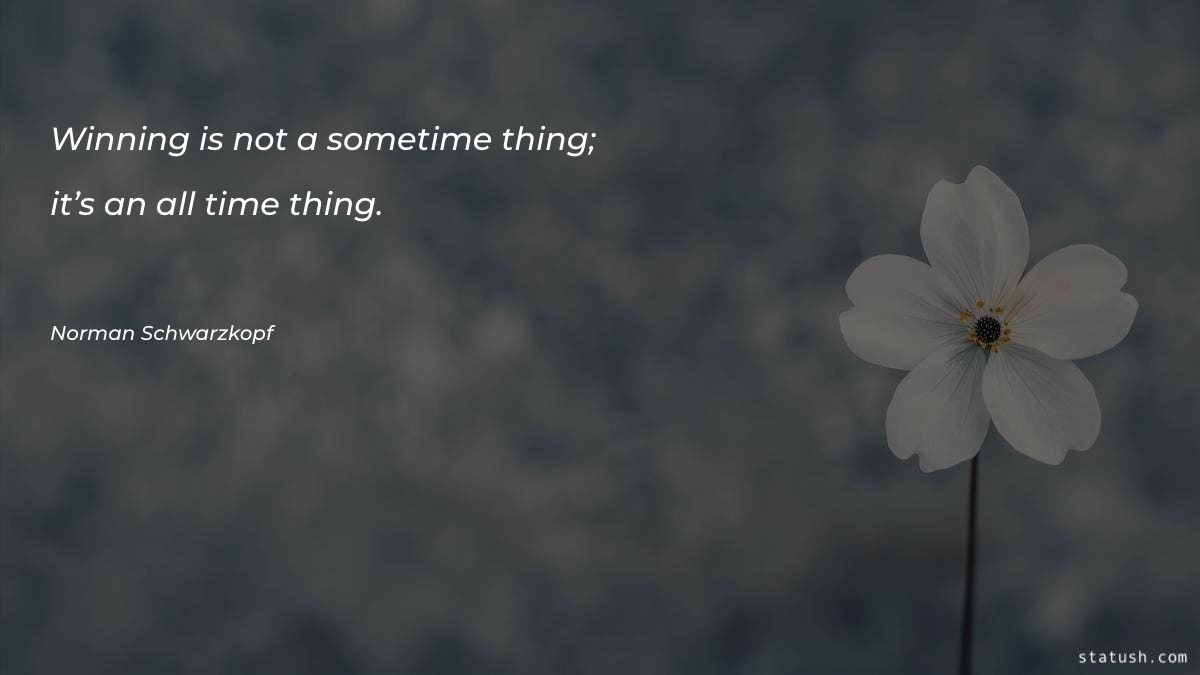 Winning is not a sometime