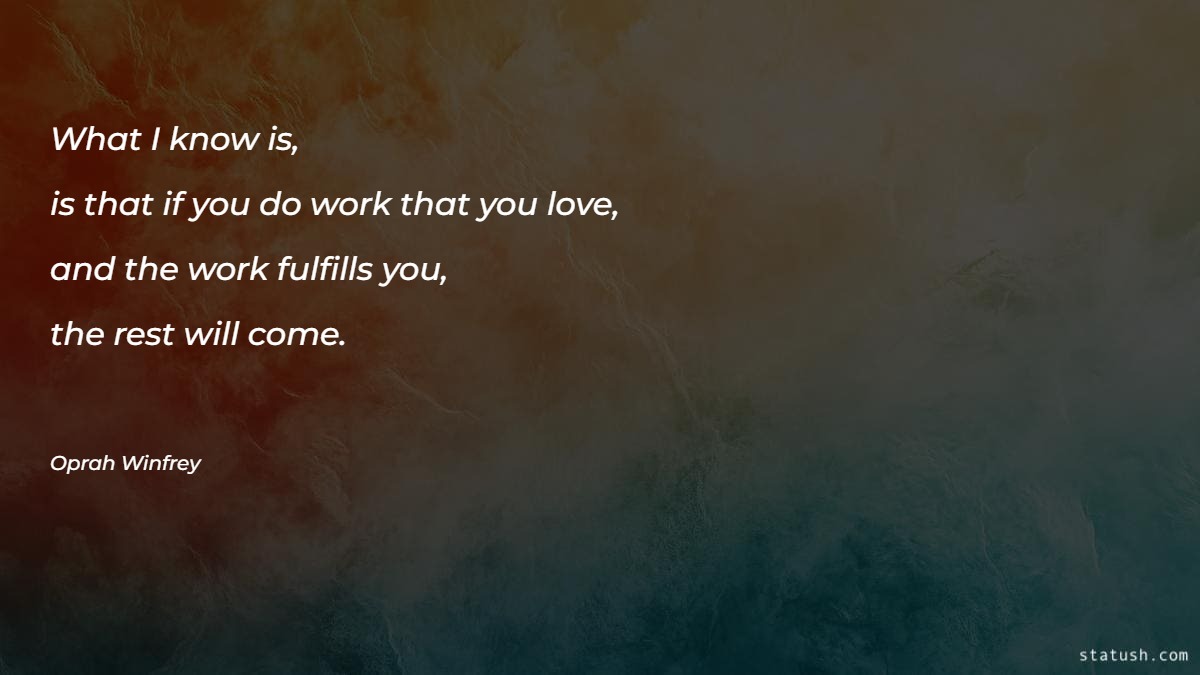 What I know is Motivational Quotes at statush.com