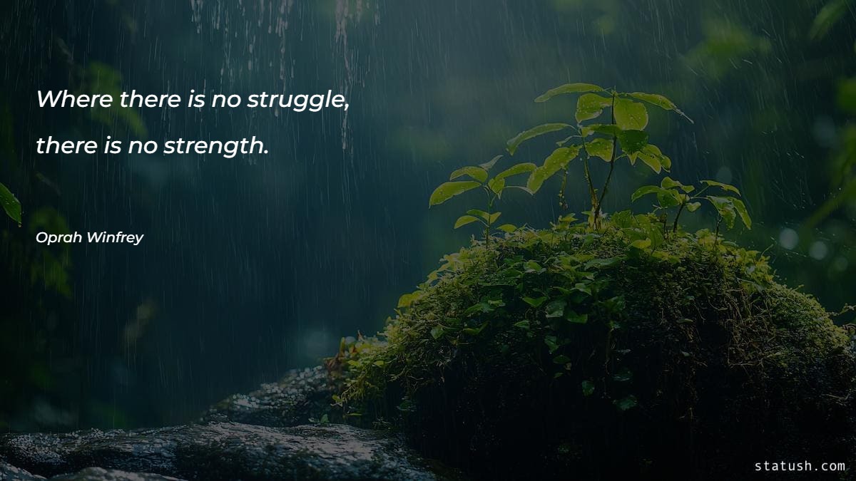 Where there is no struggle Motivational Quotes at statush.com