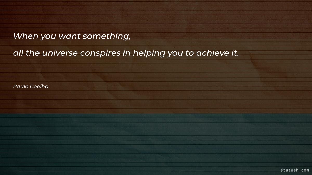 When you want something, all - Motivational Quotes at statush.com