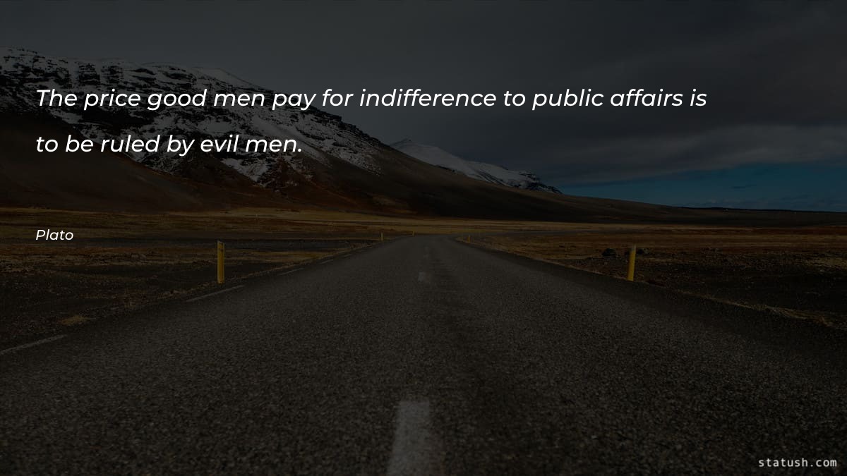 The price good men pay - Motivational Quotes at statush.com