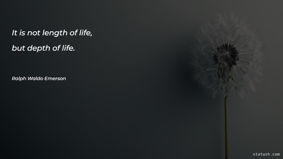 It is not length of life Motivational Quotes at statush.com