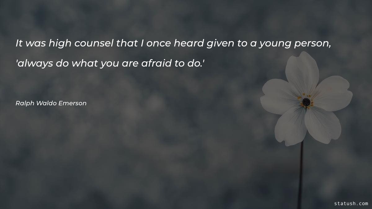 It was high counsel that I once heard - Motivational Quotes at statush.com