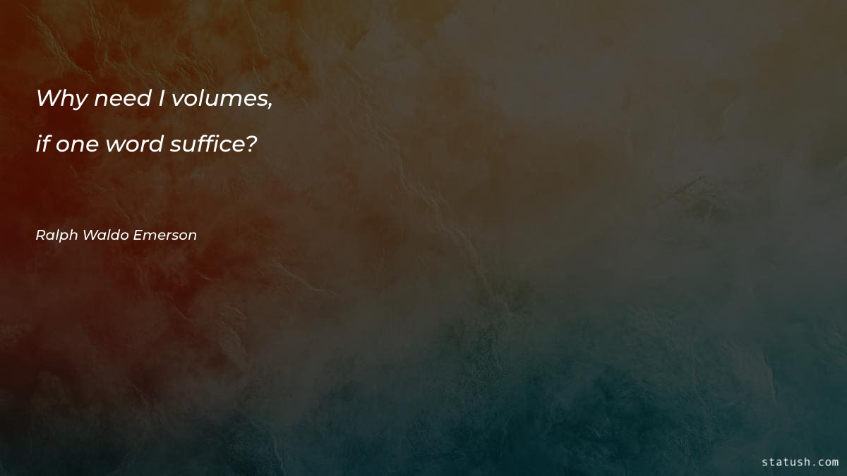 Why need I volumes Motivational Quotes at statush.com