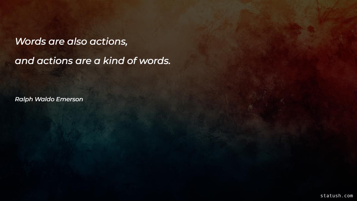 Words are also actions Motivational Quotes at statush.com