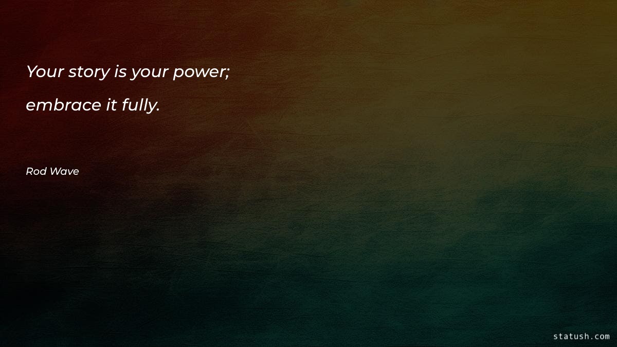 Your story is your power
