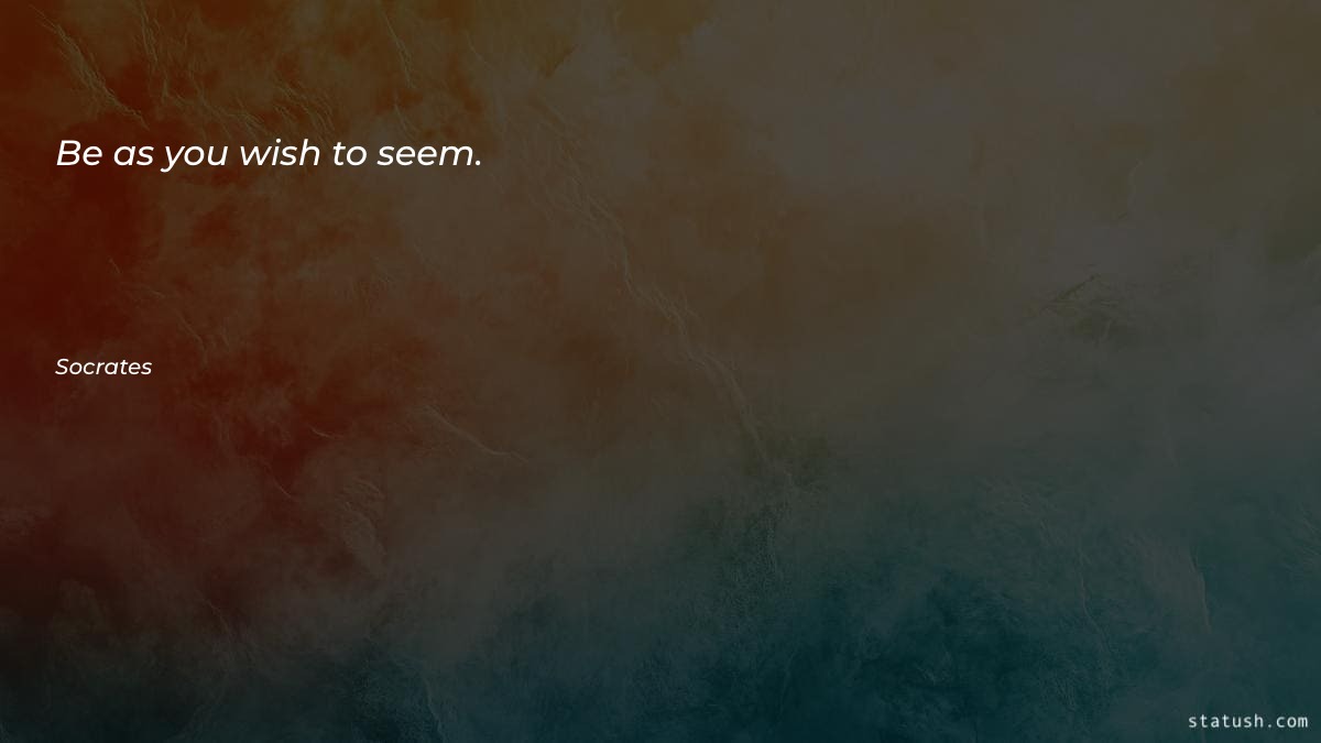 Be as you wish to - Motivational Quotes at statush.com
