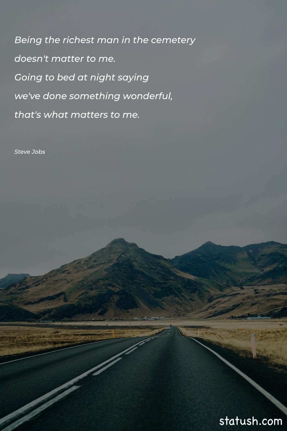 Being the richest man in Motivational Quotes at statush.com