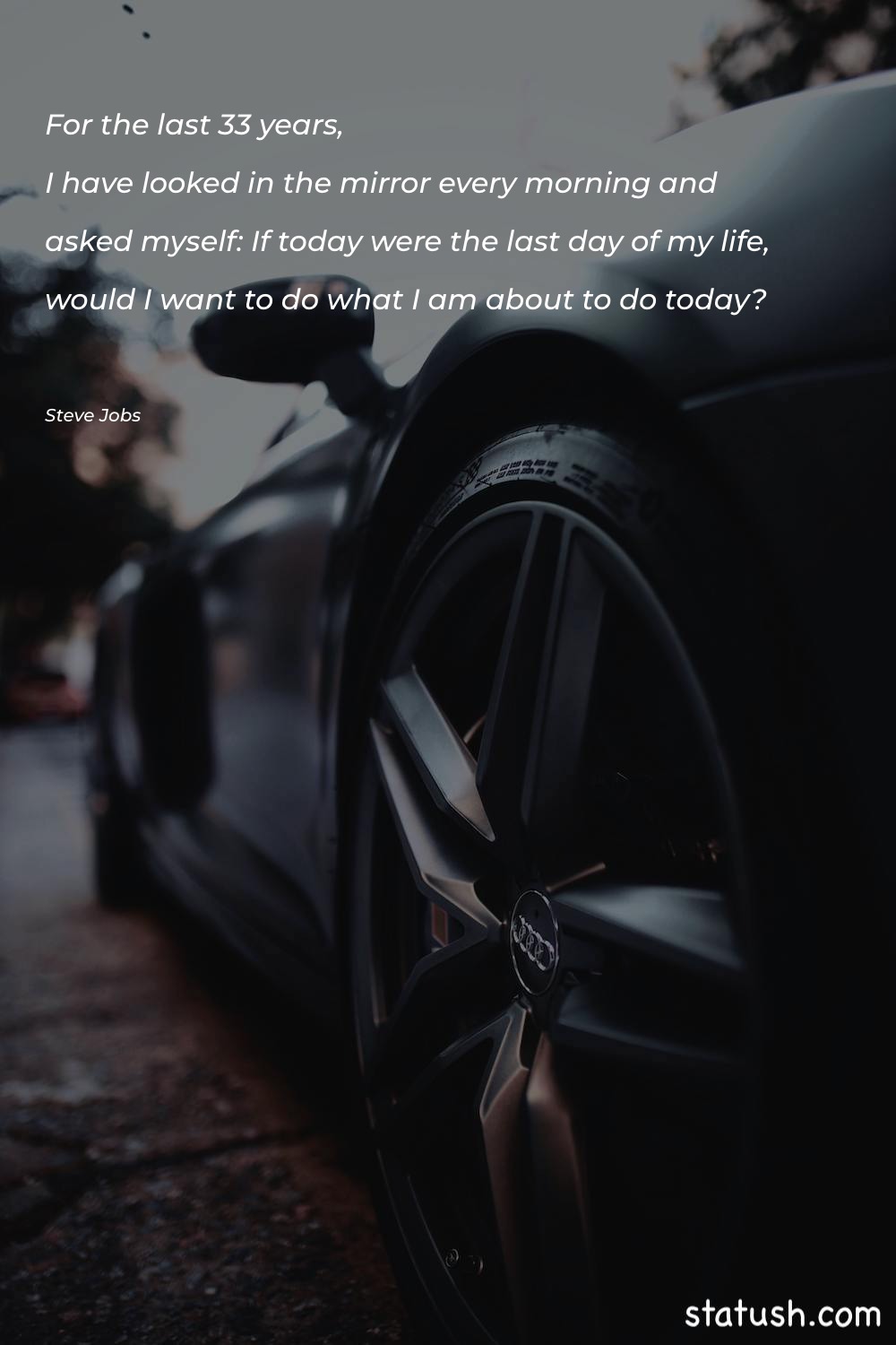 For the last 33 years Motivational Quotes at statush.com