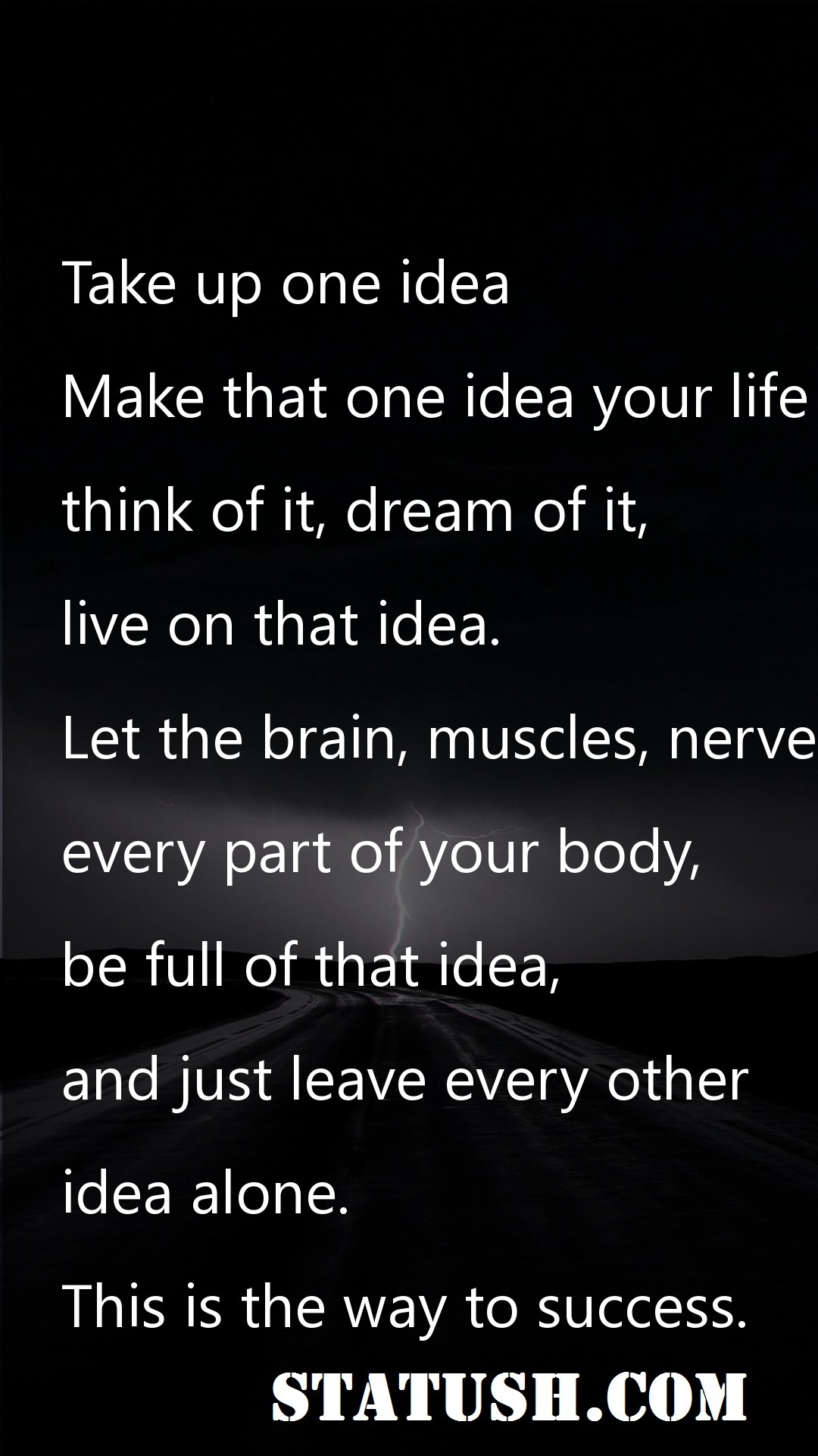 Take up one idea Success Quotes at statush.com