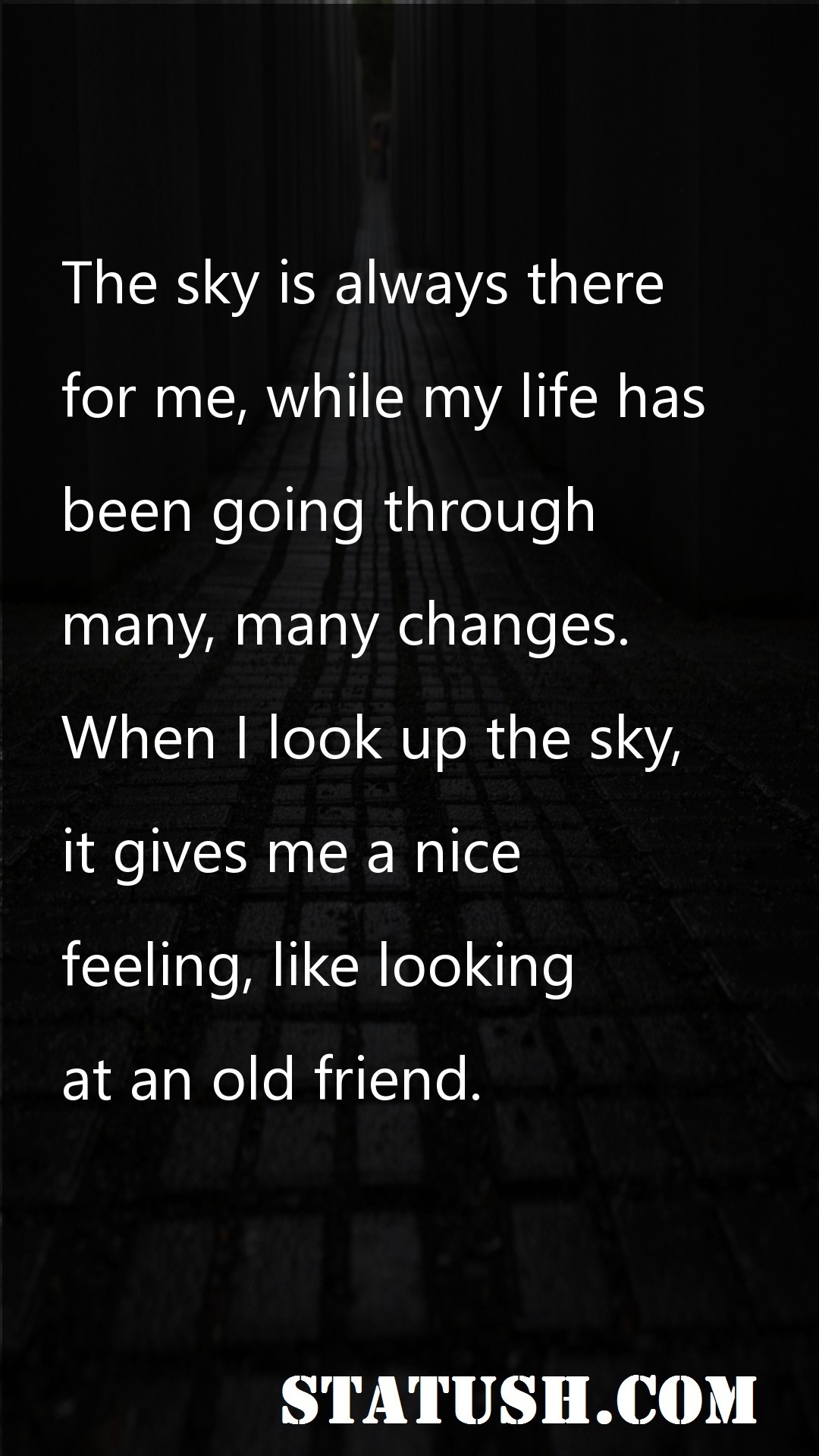 The sky is always there Life Quotes at statush.com