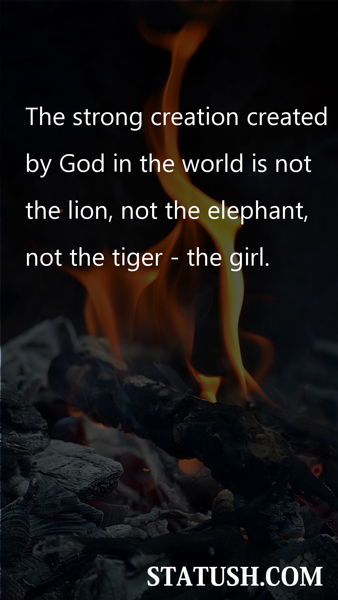 The strong creation created - Lord Quotes at statush.com