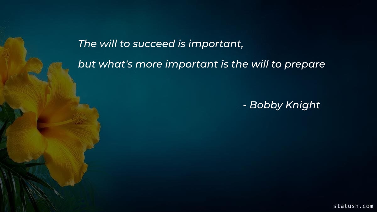 The will to succeed is important Motivational Quotes at statush.com