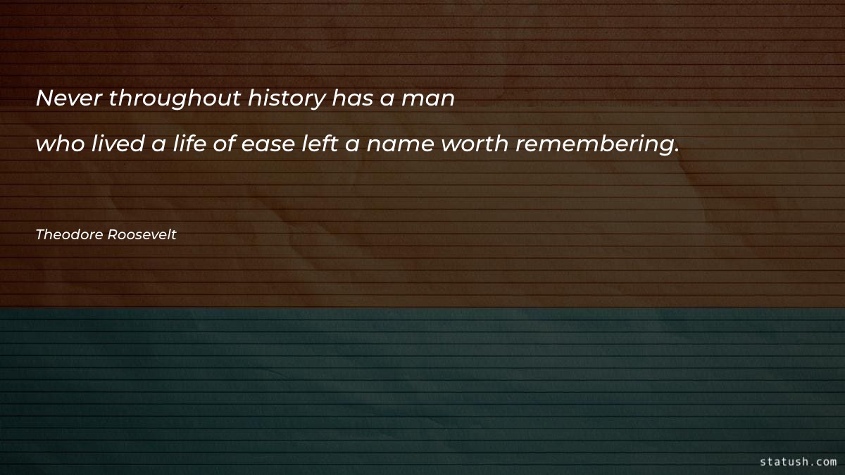 Never throughout history has a man - History Quotes at statush.com