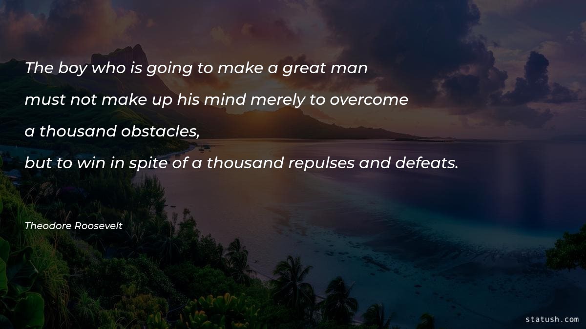 The boy who is going to make a great man - Motivational Quotes at statush.com