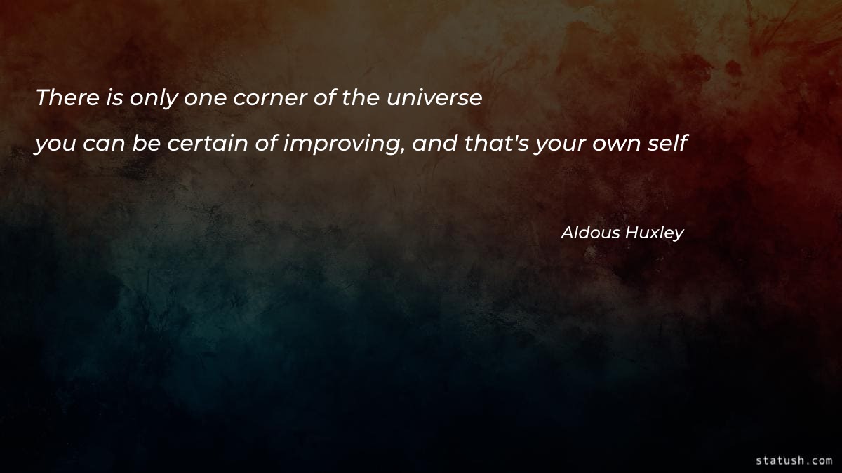 There is only one corner of the universe - Motivational Quotes at statush.com